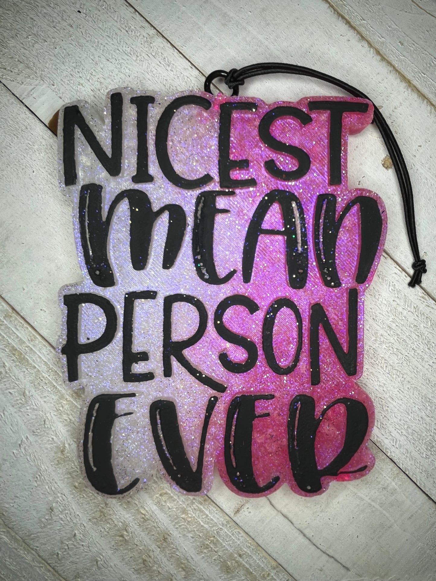 Nicest Mean Person Ever