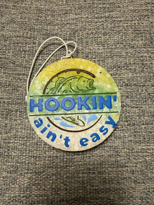 Hookin Ain't Easy Freshie