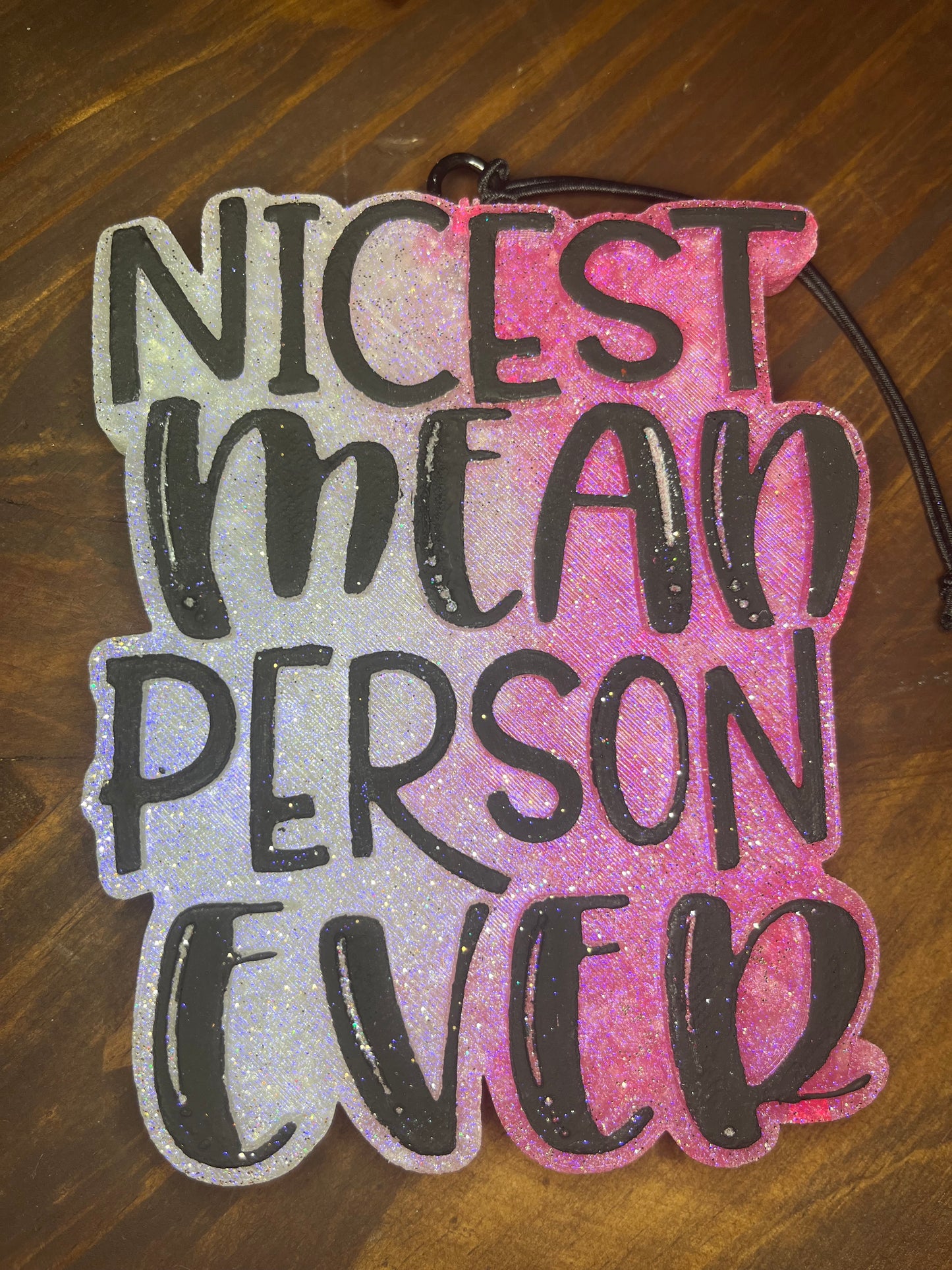 Nicest Mean Person Ever