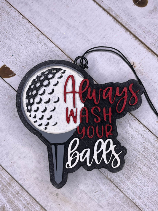 Always Wash Your Balls