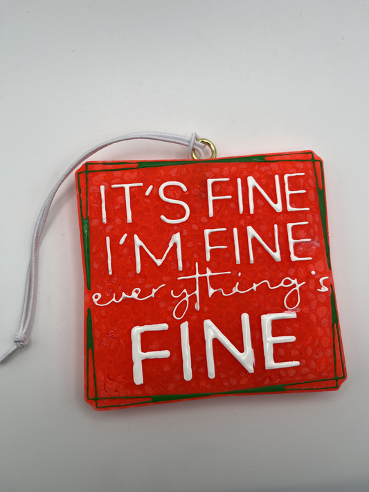 Its Fine I'm Fine Freshie